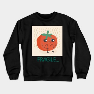 tomato fragile Crewneck Sweatshirt